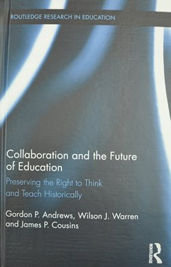 Book: Collaboraton and the Future of Educatoin