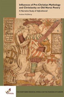 Cover image of Influences of Pre-Christian Mythology and Christianity on Old Norse Poetry: 	A Narrative Study of Vafþrúðnismál