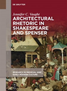 Cover image of Architectural Rhetoric in Shakespeare and Spenser: an image of a market scene with the title in white