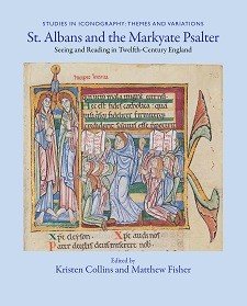 Cover image of St. Albans and the Markyate Psalter: on a light blue background, cover text in dark blue. An image of monks from a medieval manuscript.
