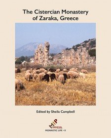 Cover image of The Cistercian Monastery of Zaraka, Greece: An image of a ruined monastery in the midground, a hazy mountain in the background, and a herd of sheep in the foreground surrounded by a tan border.