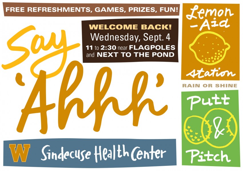 Say Ahhh postcard for Sept. 4 event, 11 a.m. to 2:30 p.m. at the Campus Flagpoles and Goldsworth Pond. Free refreshments, games, prizes.